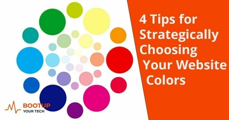 4 Tips for Strategically Choosing Your Website Colors